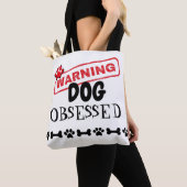 Waarschuwing geobsedeerd door hond tote bag (Dichtbij)
