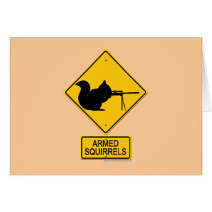 Waarschuwing gewapende eekhoorns