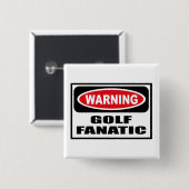 Waarschuwing GOLF FANATISCHE Button (Voorkant /achterkant)