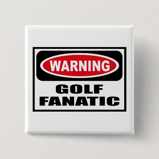 Waarschuwing GOLF FANATISCHE Button (Voorkant)