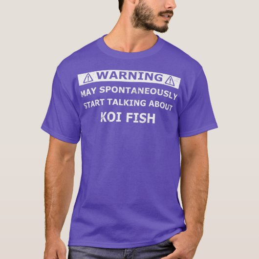 Waarschuwing grappig cadeautje van de KOI-liefhebb T-shirt (Voorkant)