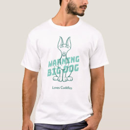 'Waarschuwing: grote hond houdt van knuffels', hon T-shirt