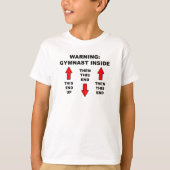 Waarschuwing" Gymnast Inside Kinder T-Shirt (Voorkant)