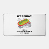 Waarschuwing! Het is een bacteriële wereld daarbui Bureaumat (Voorkant)