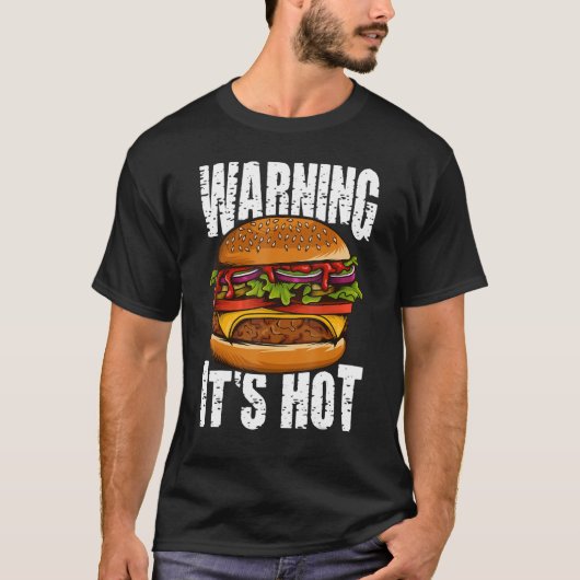 Waarschuwing Het is Hot I Cheeseburger I Burger T-shirt (Voorkant)