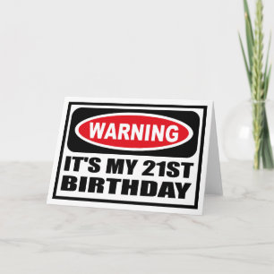 Waarschuwing: HET IS MIJN 21E BIRTHDAY-Wenskaart Kaart