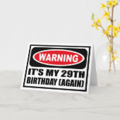 Waarschuwing: HET IS MIJN 29E VERJAARDAG (OPNIEUW) Kaart (Gele Bloem)