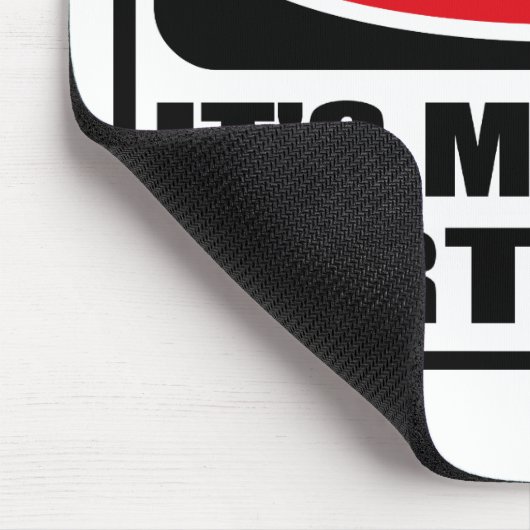 Waarschuwing: HET IS MIJN 30E BIRTHDAY Mousepad Muismat (Hoek)