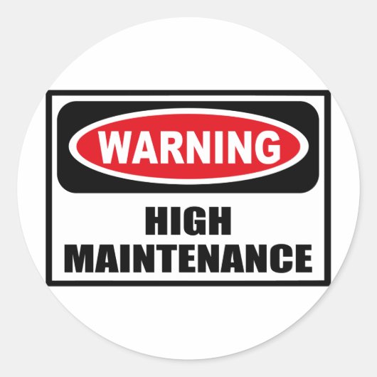 Waarschuwing HIGH MAINTENANCE Sticker (Voorkant)