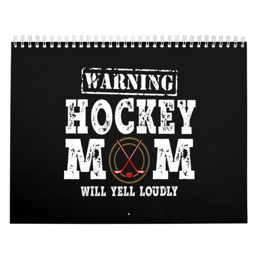 Waarschuwing Hockey mama Will Yell Louly Kalender (Hoes)