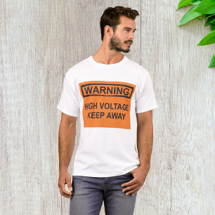 Waarschuwing Hoge Spanning Niet Naderen Bord T-shirt