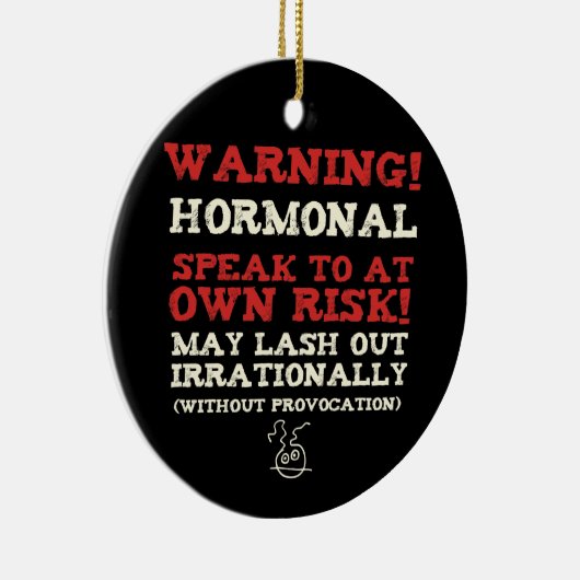 Waarschuwing! Hormonal Keramisch Ornament (Rechts)