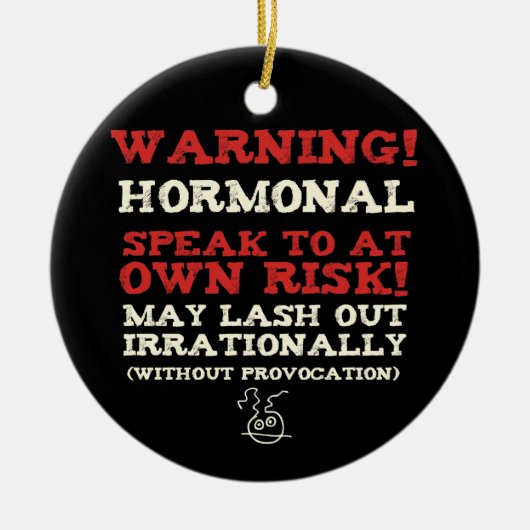 Waarschuwing! Hormonal Keramisch Ornament (Voorkant)