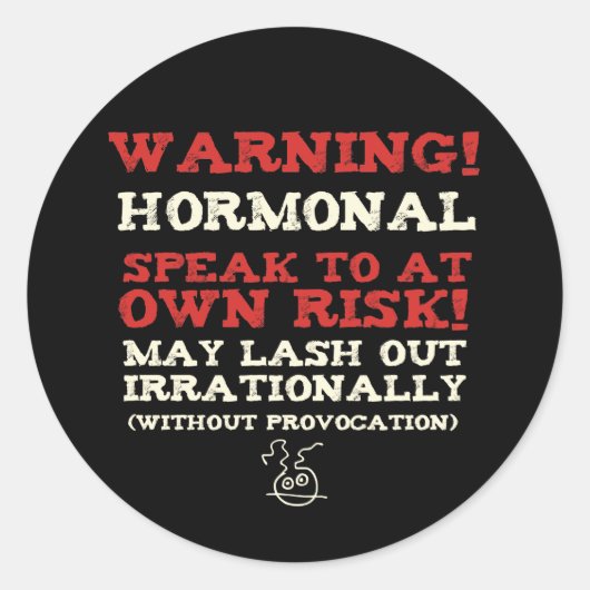 Waarschuwing! Hormonal Ronde Sticker (Voorkant)