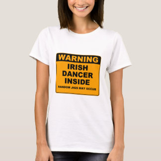 Waarschuwing, Ierse danser Inside. T-shirt
