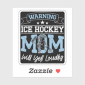 Waarschuwing IJshockey moeder zal luid koele mama Sticker (Vel)