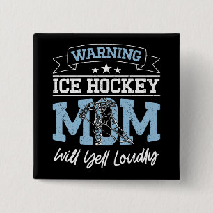 Waarschuwing IJshockey moeder zal luid koele mama Vierkante Button 5,1 Cm