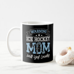 Waarschuwing IJshockeymoeder Zal Hardop Schreeuwen Koffiemok