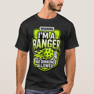 Waarschuwing Ik Ben Een Banger Grappige Pickleball T-shirt