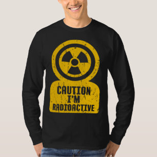 Waarschuwing Ik ben Radioactief Een Van de Coolste T-shirt
