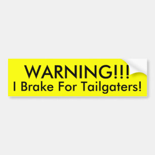 WAARSCHUWING!!, ik daag uit voor de traaggeerkers! Bumpersticker