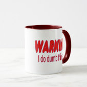 WAARSCHUWING Ik doe domme dingen Mok (Voorkant rechts)