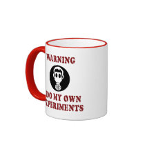 Waarschuwing ik doe mijn eigen experimenten - grap