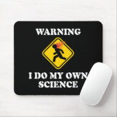 Waarschuwing ik doe mijn eigen wetenschap - Labora Muismat (Met muis)