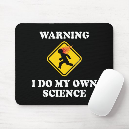 Waarschuwing ik doe mijn eigen wetenschap - Labora Muismat (Met muis)
