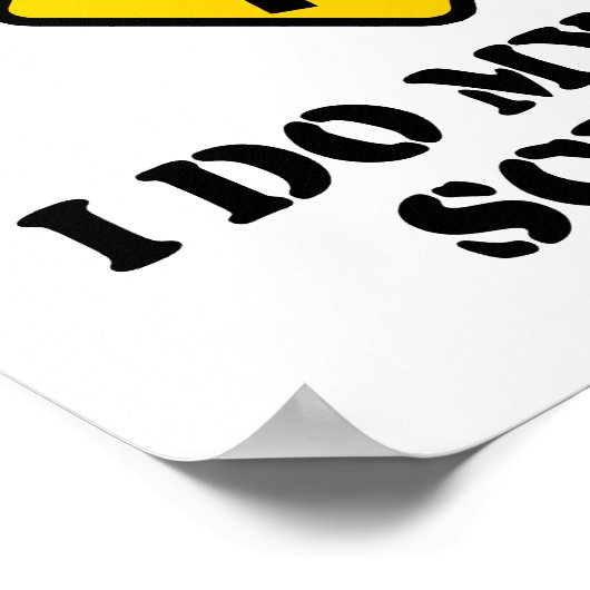 Waarschuwing ik doe mijn eigen wetenschap - labora poster (Hoek)