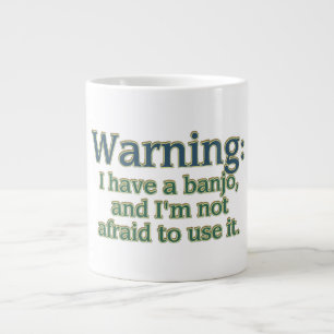 Waarschuwing: Ik heb een banjo.... Grote Koffiekop