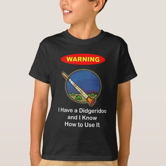 Waarschuwing! Ik heb een Didgeridoo T-shirt (Voorkant)