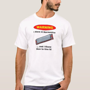 Waarschuwing! Ik heb een Harmonica... T-shirt