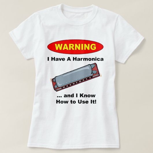 Waarschuwing! Ik heb een Harmonica... T-shirt (Design voorkant)