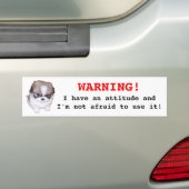 WAARSCHUWING! Ik heb een houding Bumpersticker (Op auto)