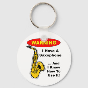 Waarschuwing. Ik heb een saxofoon.. Sleutelhanger