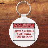 Waarschuwing: ik heb een ukulele 2000Waarschuwing  Sleutelhanger (Voorkant)
