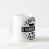 Waarschuwing ik heb geen filter koffiemok (Voorkant links)