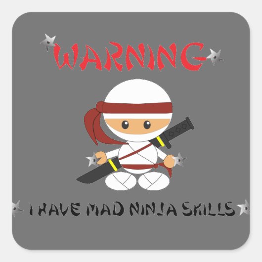 Waarschuwing Ik heb gekke Ninja Skills - Sticker (Voorkant)