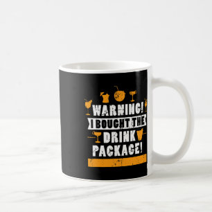 Waarschuwing Ik Heb Het Drankpakket Gekocht Alcoho Koffiemok