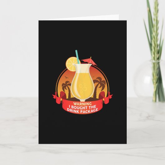 Waarschuwing Ik Heb Het Drinkpakket Gekocht  Kaart (Voorkant)