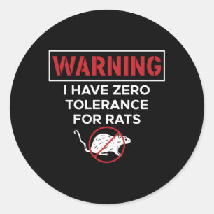 Waarschuwing Ik heb nul tolerantie voor ratten Ronde Sticker