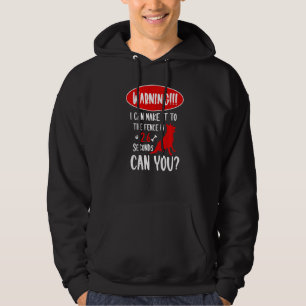 Waarschuwing: ik kan het naar het hek brengen in d hoodie