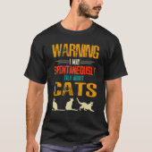 Waarschuwing Ik kan spontaan praten over katten hu T-shirt (Voorkant)