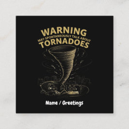 Waarschuwing Ik kan spontaan praten over tornado's Vierkante Visitekaartje
