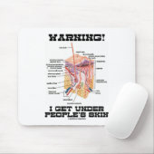 Waarschuwing! Ik kom onder de huid van mensen (der Muismat (Met muis)