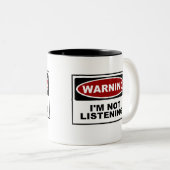 WAARSCHUWING : IK LUISTEREN NIET TWEEKLEURIGE KOFFIEMOK (Voorkant rechts)