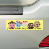 Waarschuwing Ik rem voor ALLES Sweet Bumpersticker (Op auto)