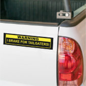 Waarschuwing: ik remmen voor traaggeisers! bumpersticker (Op Truck)