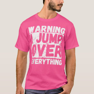 Waarschuwing Ik Spring Over Alles Freerunning Park T-shirt